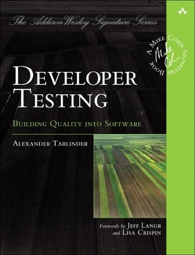 Portada de Developer Testing: Building Quality into Software